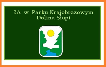 2A  w  Parku Krajobrazowym Dolina Słupi