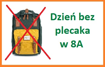 obrazek przedstawia przekreślony plecak i napis dzień bez plecaka