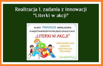Innowacja w klasach 1 - "Literki w akcji"