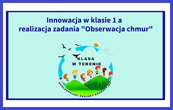 Innowacja w 1 a - Klasa w terenie